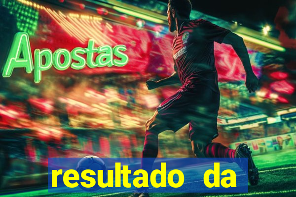 resultado da domingueira de ontem
